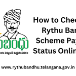 Rythu Bandhu Scheme Payment Status